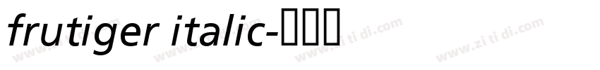 frutiger italic字体转换